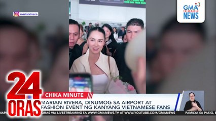 Marian Rivera, dinumog sa airport at fashion event ng kanyang Vietnamese fans | 24 Oras