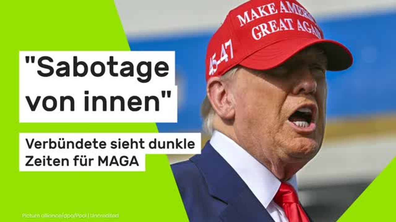 Donald Trump: 'Sabotage von innen' – Verbündete sieht dunkle Zeiten für MAGA