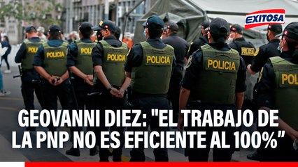 Geovanni Diez sobre inseguridad ciudadana: "El trabajo de la PNP no es eficiente al 100%, pero el Ministerio Público es un desastre"