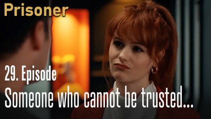 Someone who cannot be trusted...-Episode 29