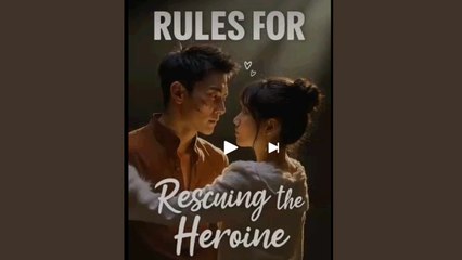 Rules For Rescuing the Heroine - FULL MOVIES ENGLISH SUB