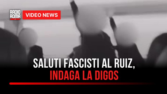 Saluti fascisti al Ruiz, indaga la Digos