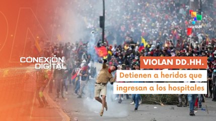 Conexión Digital 15-10 Represión en Ecuador deja dos muertos