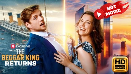 The Beggar King Returns | Full Movie HD - Drama ShortFilms Hot