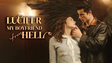 Lucifer my boyfriend From Hell