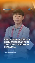 Fakta Mengejutkan Dibalik Pemecatan Shin Tae-yong dari Timnas Indonesia