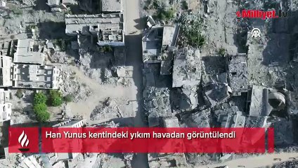 Han Yunus kentindeki yıkım havadan görüntülendi