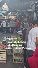 Gaza City Market Gets Busy As Palestinians Return