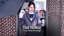 True Heiress, Inner Voice Revenge Engsub