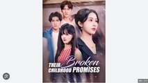 Their Broken Childhood Promises - Full Movie