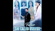 The Father She Called Useless Ful