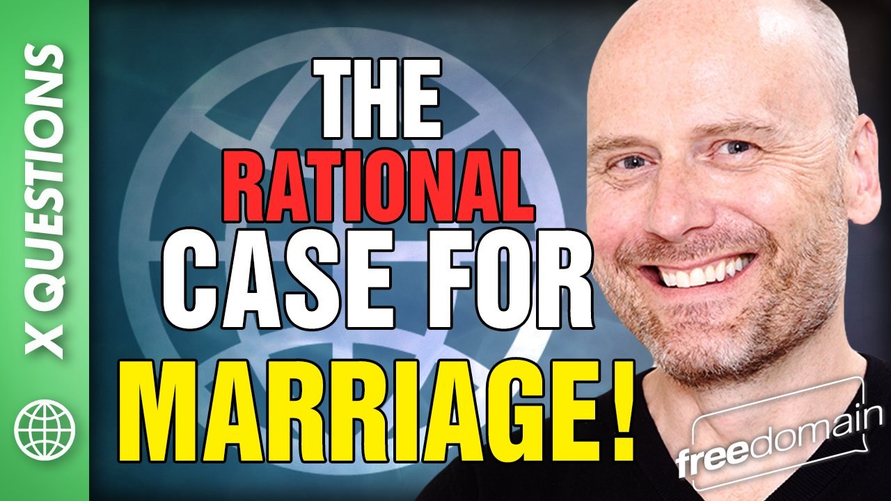 The Rational Case for Marriage!