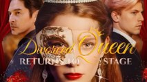 Divorced Queen Returns To The Stage Full Episode
