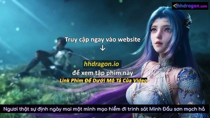 Đấu La Đại Lục 2 Tuyệt Thế Đường Môn Tập 123 Vietsub Thuyết Minh Tiếng Việt