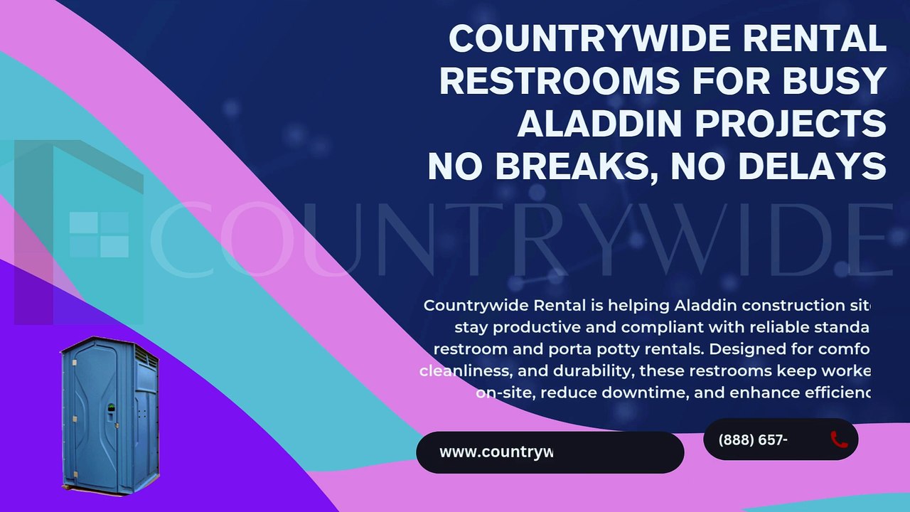 No Breaks, No Delays – Countrywide Rental Restrooms for Busy Aladdin Projects