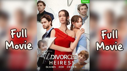 The Divorced Heiress Claims Her Crown