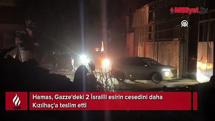 Hamas, Gazze'deki 2 İsrailli esirin cesedini daha Kızılhaç'a teslim etti