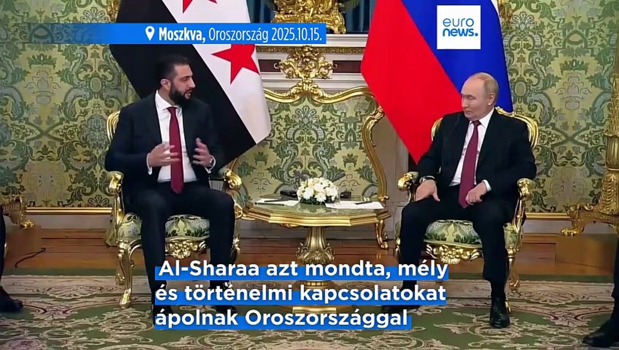 Az új szíriai államfőt fogadta Vlagyimir Putyin a Kremlben