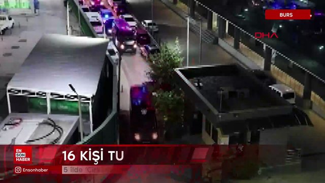 Bursa merkezli 5 ilde suç örgütlerine operasyon: 16 kişi tutuklandı