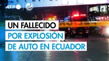 Un muerto tras explosión de auto en zona comercial de puerto de Ecuador