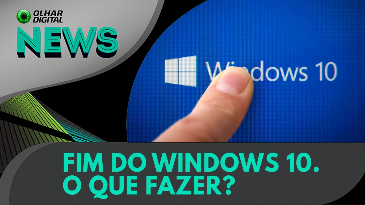 Fim do Windows 10. O que fazer? | 15/10/2025