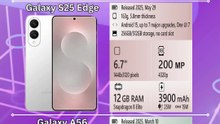 Galaxy S25 FE vs Galaxy S25 Edge VS Galaxy A56