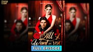 All I Want is You (2025) - FULL & DETAILED VERSION