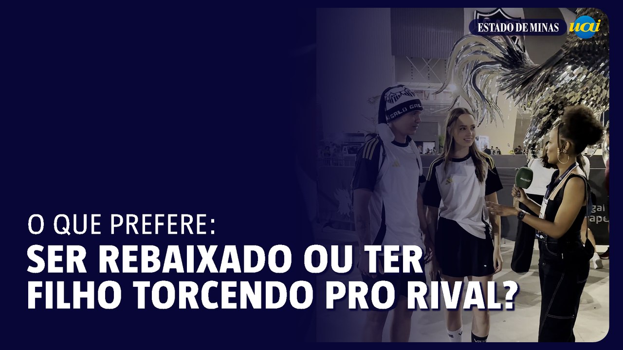 O que você prefere: Ver seu time ser rebaixado ou ter um filho torcedor do rival?