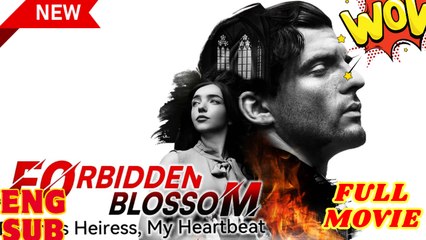 [New] Forbidden Blossom Enemy's Heiress, My Heartbeat #shortmax Drama Hub - Copy