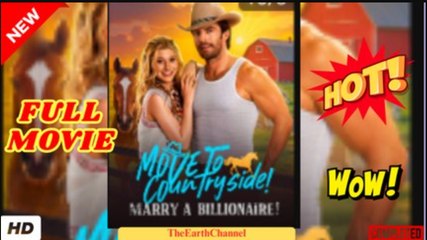 💛🍏 🔥 Move to Countryside, Marry a Billionaire - FULL HD [Completed]