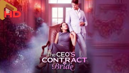 The Ceo's Contract Bride - Full Movie