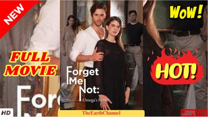 ♥️🍏💥 Forget Me Not Omega's Return dailymotion No me olvides- El regreso de Omega