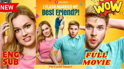 [EngSub] I Flash-Married My Best Friend!