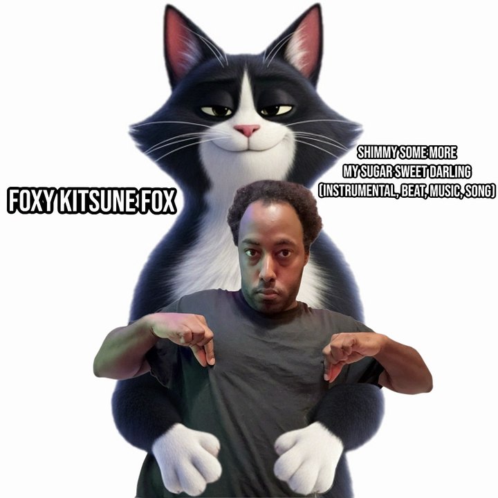 Foxy Kitsune Fox: Shimmy Some More Sugar Sweet Darling (Instrumental, Beat, Music, Song-10.08.2025)