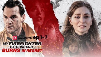 My Firefighter Ex-Husband Burns In Regret (2025) - FULL HD [Eng Sub]