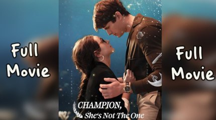 She’s Not The One Full Movie _ FlexTV