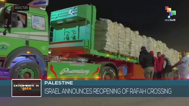 PALESTINE | Israel announces reopening of Rafah crossing