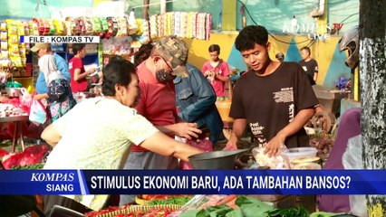 Pemerintah Kaji Tambahan Bansos dan Pangan dalam Paket Stimulus Ekonomi Terbaru | KOMPAS SIANG