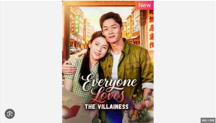 Everyone Loves The Villainess Chinese Drama - English Sub