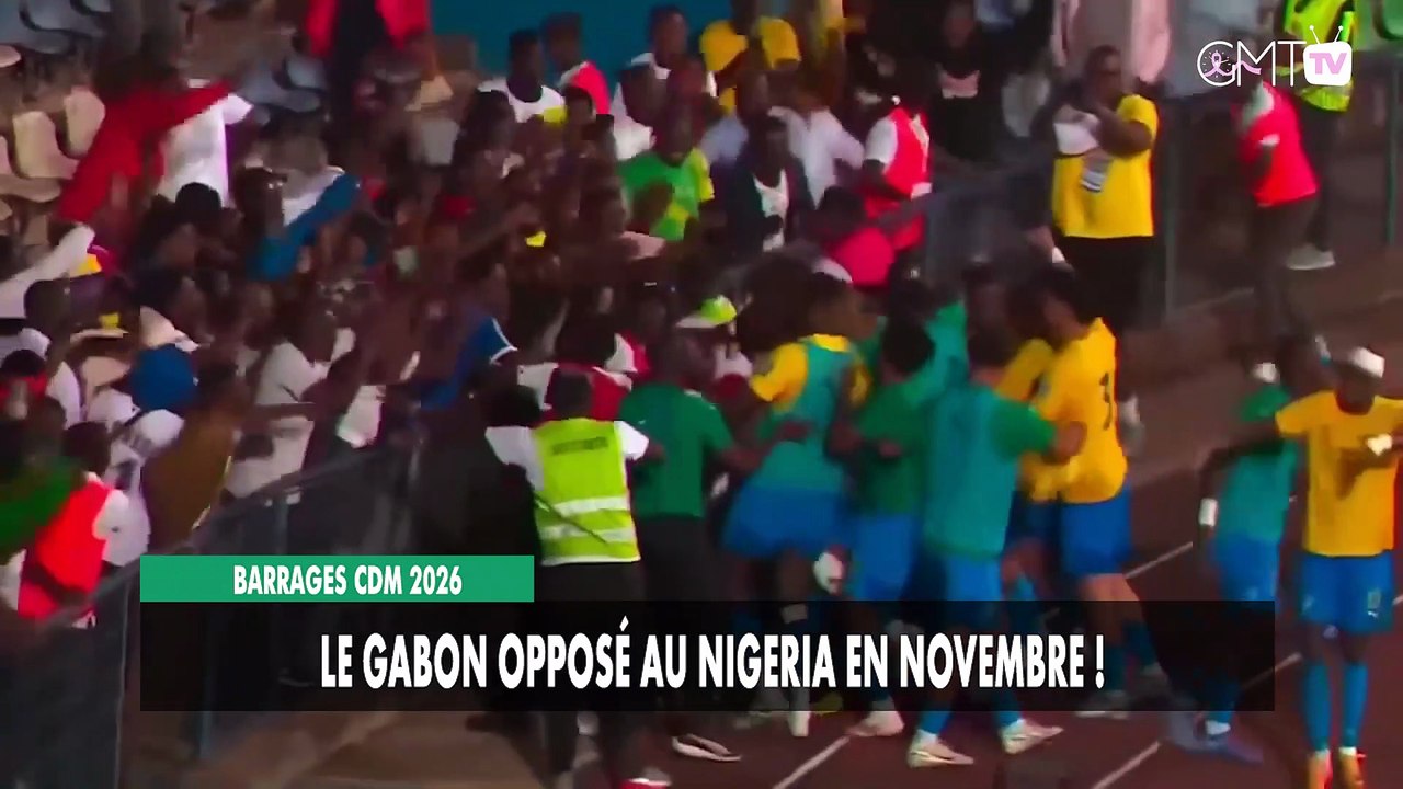 [#Reportage] Barrages CDM 2026 : le Gabon opposé au Nigeria en novembre !