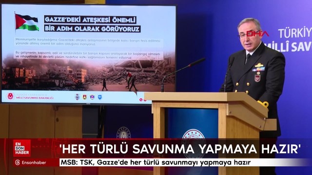 MSB: TSK, Gazze'de her türlü savunmayı yapmaya hazır