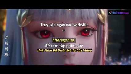 Thế Giới Hoàn Mỹ Tập 237 Vietsub Thuyết Minh