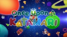 Once Upon A KATAMARI - Announcement Trailer
