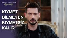 Kıymet Bilmeyen, Kıymetsiz Kalır - Halil İbrahim Efsanesi