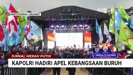 Kapolri Listyo Sigit Hadiri Apel Kebangsaan Buruh, Tekankan Sinergi Demi Stabilitas Nasional | JMP