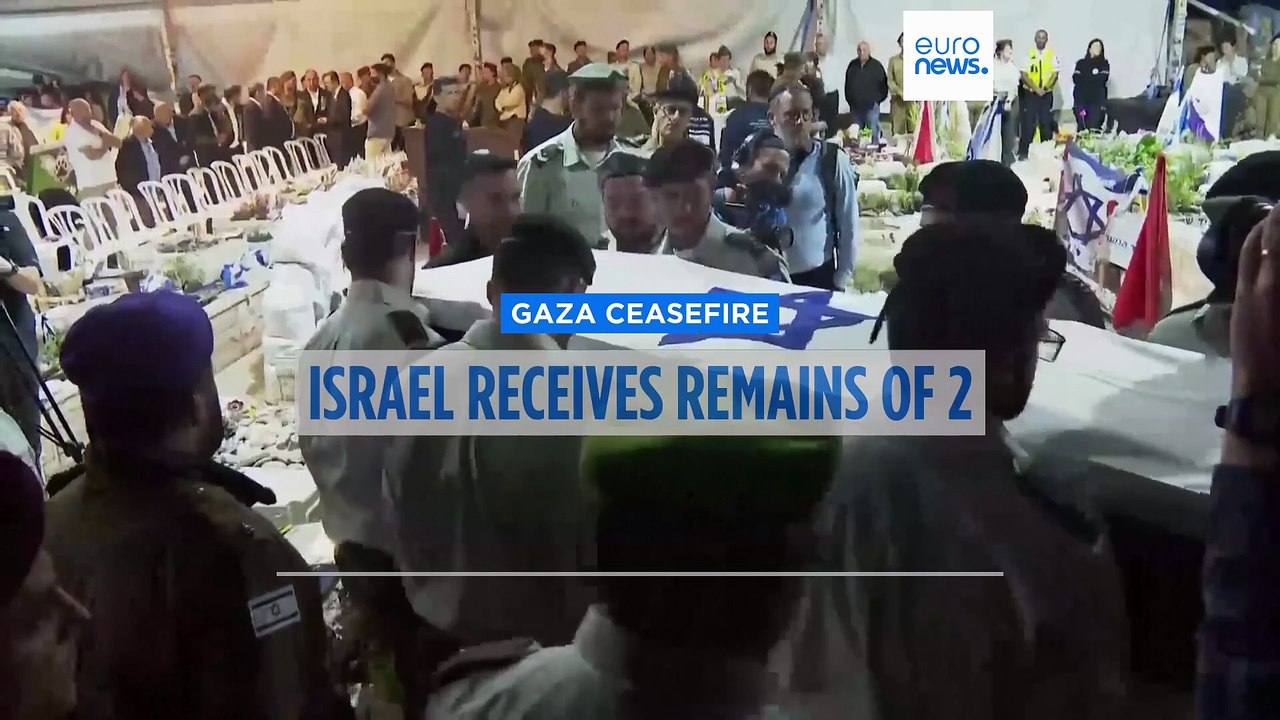 Israel receives remains of two more hostages as Hamas says time needed to reach others