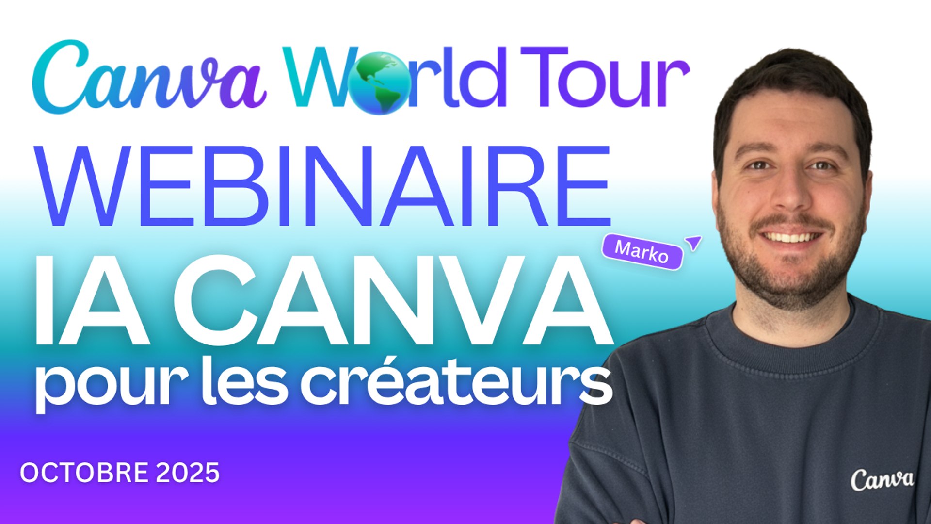IA Canva pour les créateurs, WEBINAIRE Gratuit du Canva World Tour