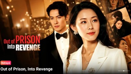 Out Of Prison Into Revenge – FULL MOVIE [Eng Sub]