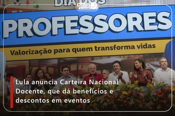 Professores já podem solicitar Carteira Nacional Docente, que dá benefícios e descontos em eventos