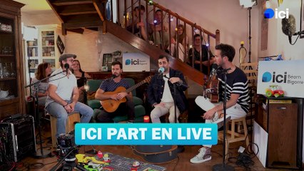 ICI part en Live avec Boulevard des Airs